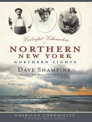 cover image of Colorful Characters of Northern New York